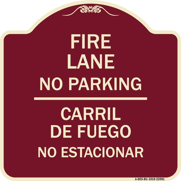 Fire Lane No Parking Carril De Fuege No Esta Conar Heavy-Gauge Alum Sign, 18" x 18", BU-1818-23981